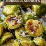 A close up shot of garlic roasted Brussels sprouts.