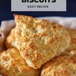 A stack of buttermilk biscuits.