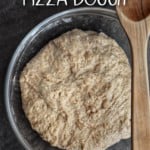 Whole Wheat Pizza Dough in a bowl.