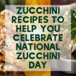 A photo collage of easy zucchini recipes.