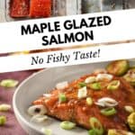 Maple glazed salmon with roasted brussels sprouts on a white dinner plate.