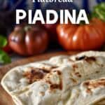 Piadina bread on a wooden board