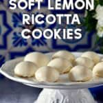 Lemon ricotta cookies on a white dish, topped with a citrus glaze