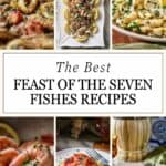 A photo collage of fish recipes for the Feast of the Seven fishes.