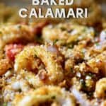 A Pinterest pin of baked calamari with homemade bread crumbs.